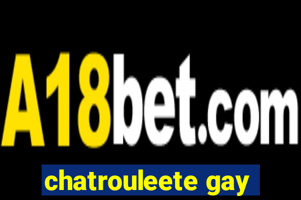 chatrouleete gay